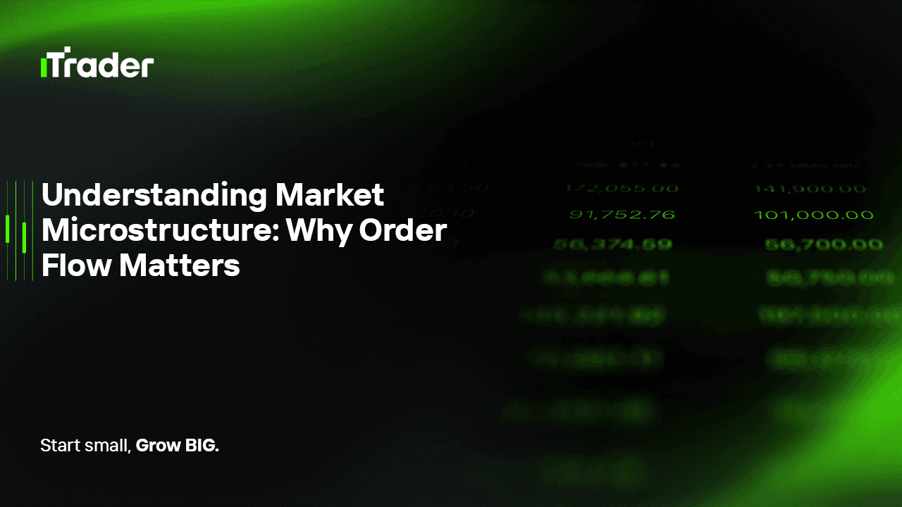 Understanding Market Microstructure: Why Order Flow Matters