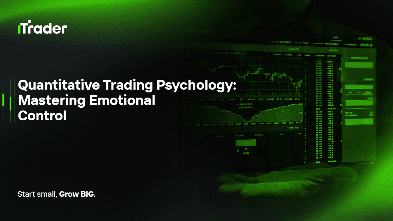 Quantitative Trading Psychology: Mastering Emotional Control