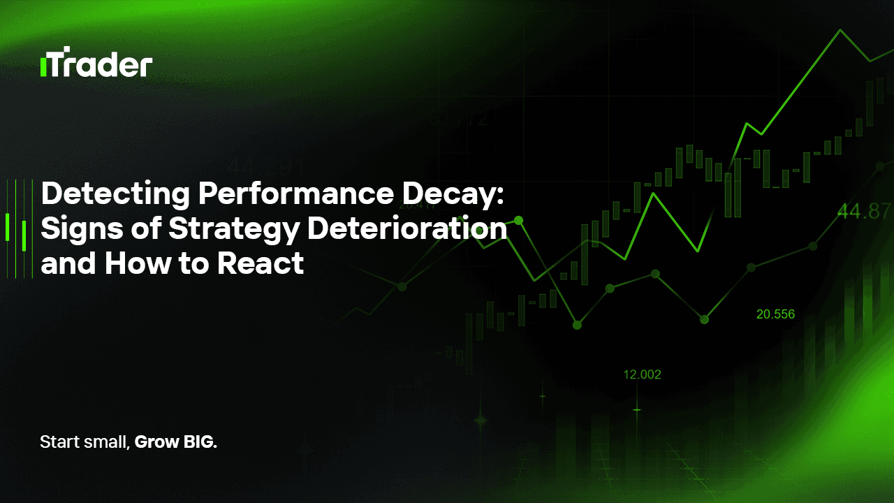 Detecting Performance Decay: Signs of Strategy Deterioration and How to React