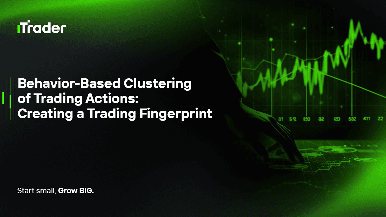 Behavior-Based Clustering of Trading Actions: Creating a Trading Fingerprint